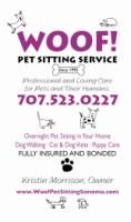 WOOF Pet Sitting - Sonoma County- Overnight Pet Sitting, Cat Sitting, Dog Sitting